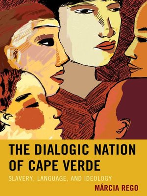 cover image of The Dialogic Nation of Cape Verde